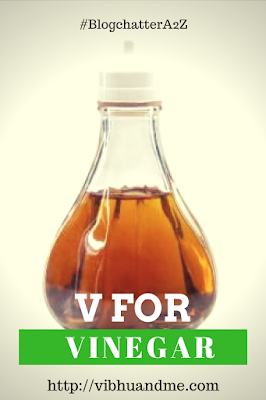 V For Vinegar - Vibhu & Me